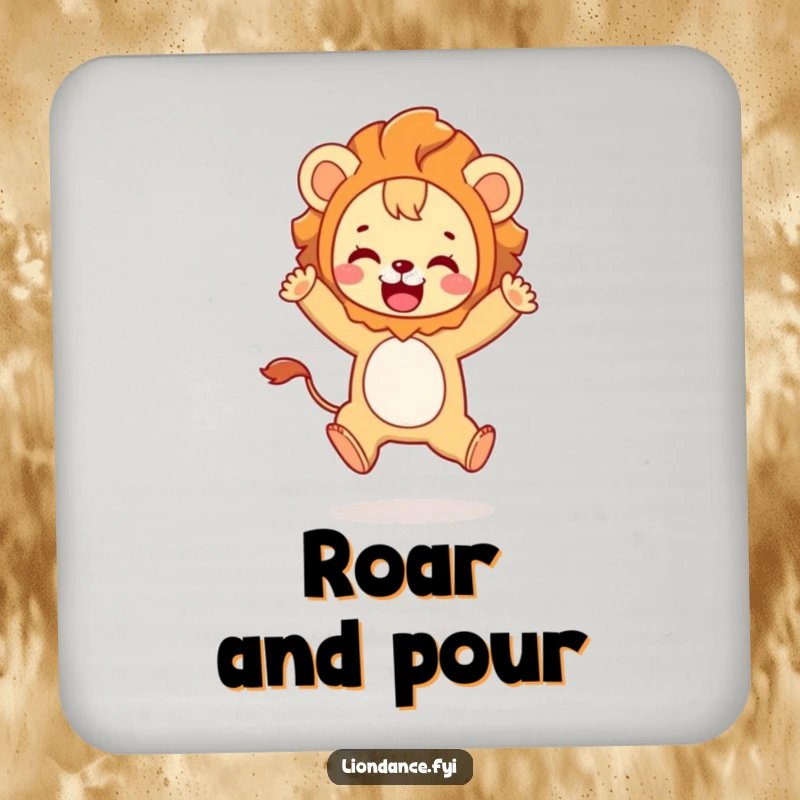Funny drink coaster with a cute character in a lion costume playfully leaping with joy.