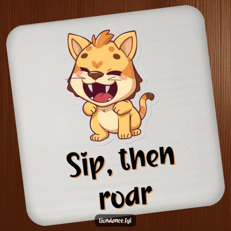 Funny drink coaster with a small character giving a cheeky wink, humorously roaring, a playful table protector.