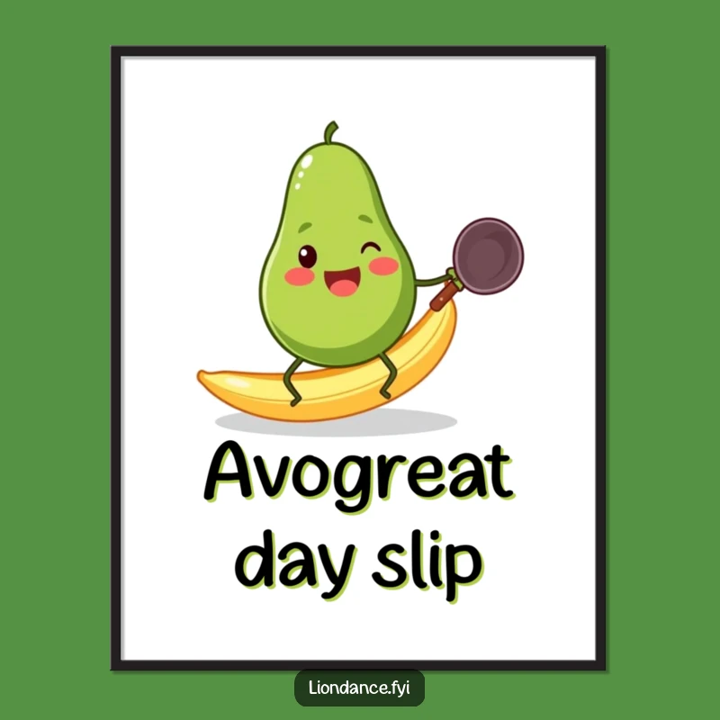 Funny Avocado Slip Poster: Hilarious Wok Action Wall Art Gift