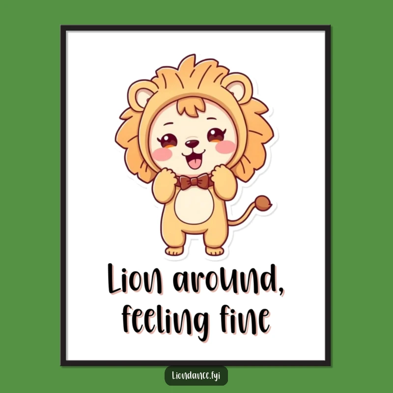 Funny Free Printable Wall Art: Cute Lion Costume Character Playful Bow Downloadable Home Decor