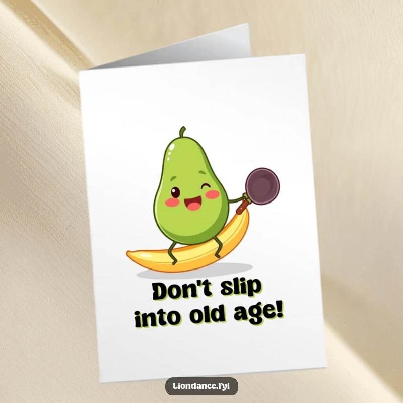 Funny Free Printable Birthday Card: Cheerful avocado slips on banana peel while holding a wok.