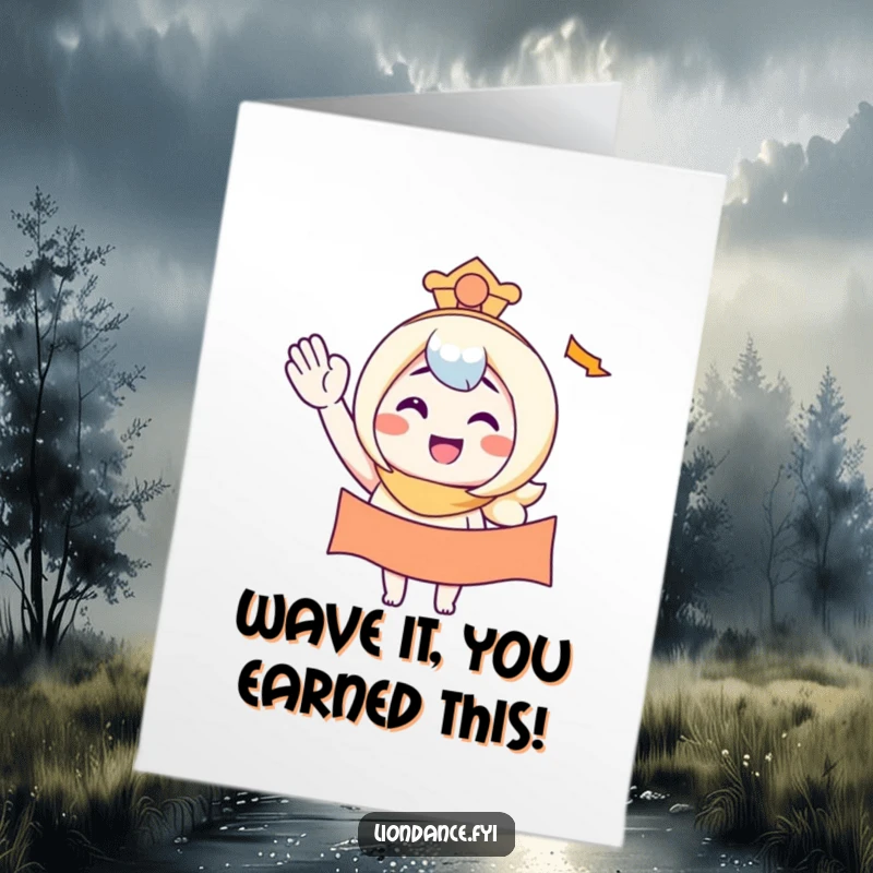 Funny Free Printable Congratulations Card: A character smiles and waves a banner, celebrating accomplishments with cheerful humor.