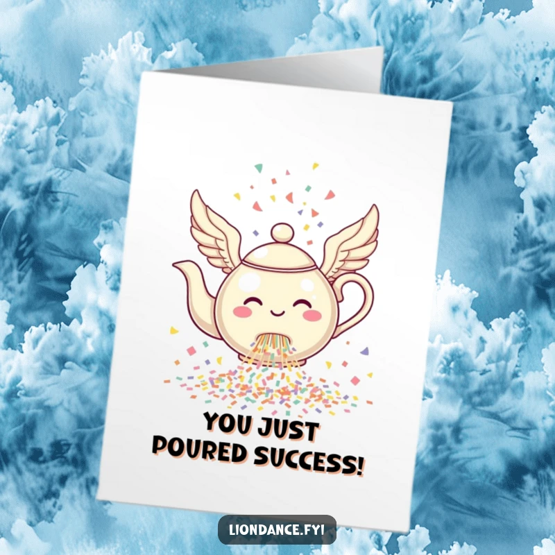 Funny Free Printable Congratulations Card: A winged teapot showering confetti, a celebratory and downloadable gift.